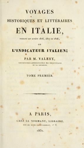 Cover for Voyages historiques et littéraires en Italie, pendant les années 1826, 1827 et 1828, ou, L'indicateur italien