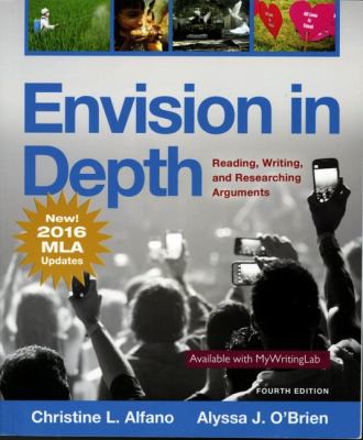 Cover for Envision in Depth Reading, Writing, and Researching Arguments, MLA Update