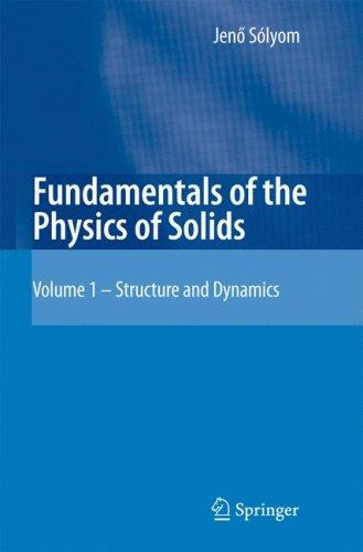 Cover for Fundamentals of the Physics of Solids: Volume 1