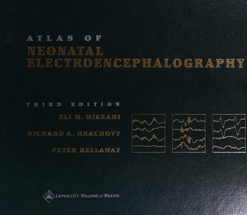 Cover for Atlas of neonatal electroencephalography.