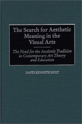 Cover for The Search for Aesthetic Meaning in the Visual Arts