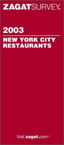 Cover for Zagatsurvey 2003 New York City Restaurants (Zagatsurvey: New York City Restaurants)