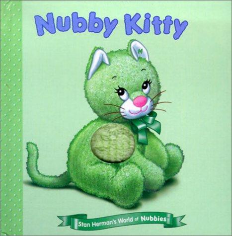 Cover for Nubby Kitty (Stan Herman's World of Nubbies)