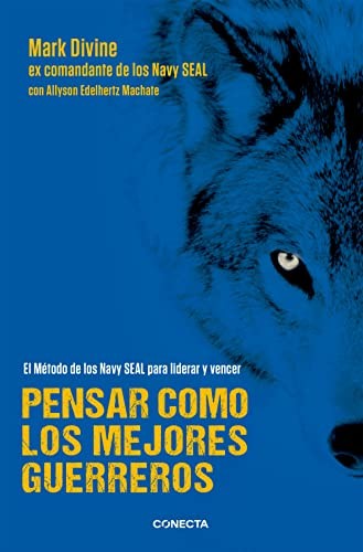 Cover for Pensar como los mejores guerreros