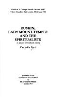 Cover for Ruskin, Lady Mount-Temple, and the spiritualists