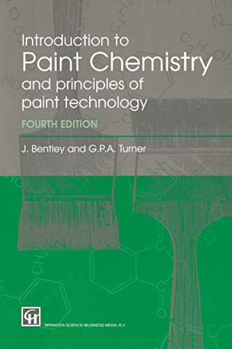 Cover for Introduction to Paint Chemistry and principles of paint technology, Fourth Edition