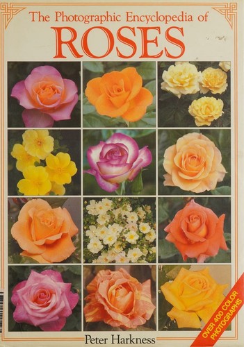 Cover for The photographic encyclopedia of roses.