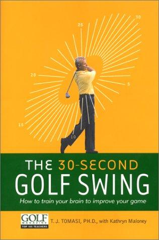 Cover for The 30-Second Golf Swing