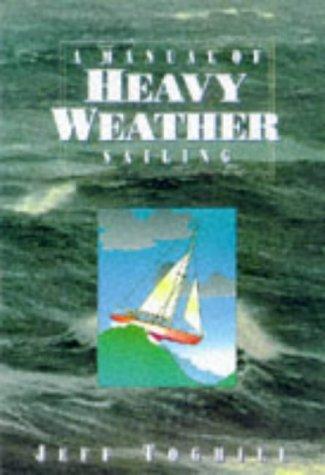 Cover for A Manual of Heavy Weather Sailing