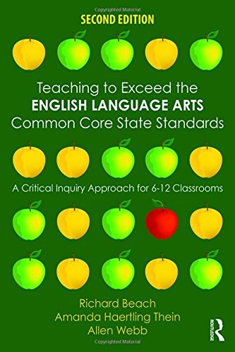 Cover for Teaching to Exceed the English Language Arts Common Core State Standards