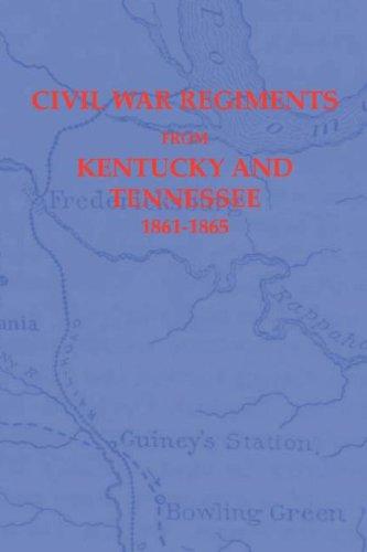 Cover for Civil War regiments from Kentucky and Tennessee, 1861-1865