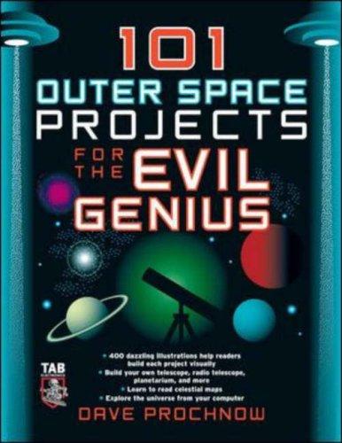 Cover for 101 Outer Space Projects for the Evil Genius