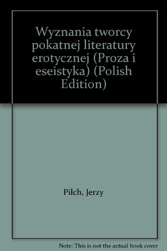 Cover for Wyznania twórcy pokątnej literatury erotycznej