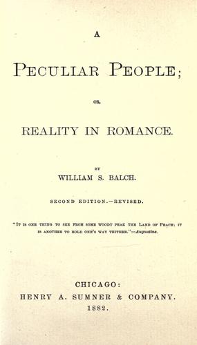 Cover for A peculiar people, or, Reality in romance