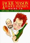 Cover for Jackie Mason and Raoul Felder's guide to New York and Los Angeles restaurants.