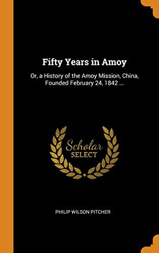 Cover for Fifty Years in Amoy