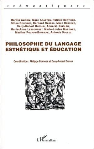 Cover for Philosophie du langage, esthétique et éducation
