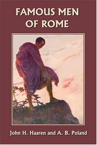 Cover for Famous Men of Rome (Yesterday's Classics)