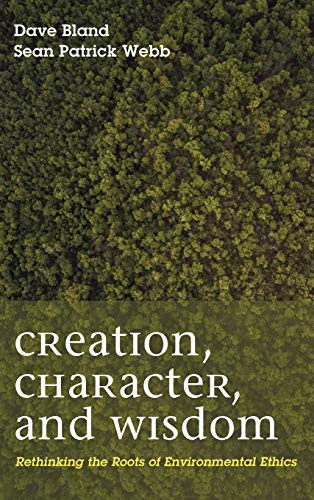 Cover for Creation, Character, and Wisdom