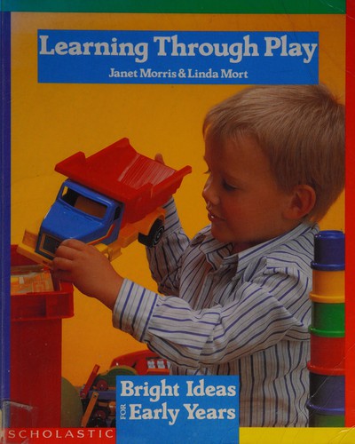Cover for Learning Through Play (Bright Ideas for Early Years)