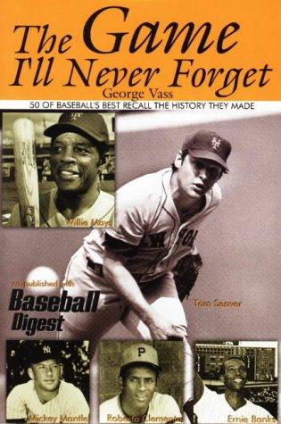 Cover for The Game I'll Never Forget