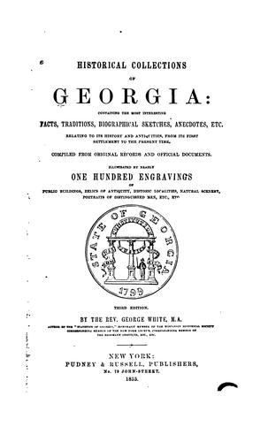 Cover for Historical Collections of Georgia: Containing the Most Interesting Facts, Traditions ...