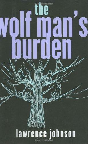 Cover for The Wolf Man's Burden