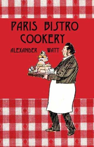 Cover for Paris Bistro Cookery (The Kegan Paul Library of Culinary History and Cookery)