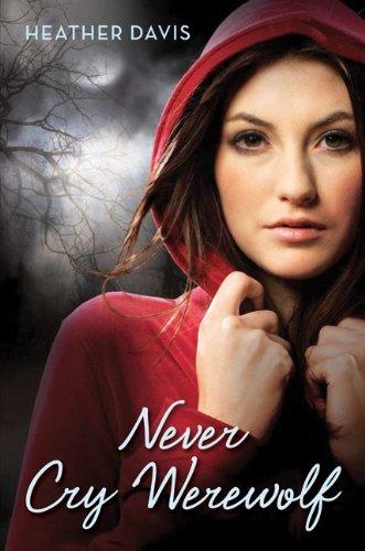 Cover for Never cry werewolf