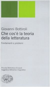 Cover for Che cos'è la teoria della letteratura. Fondamenti e problemi