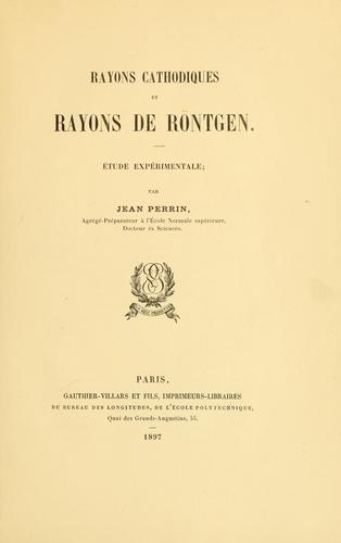 Cover for Rayons cathodiques et rayons de Röntgen