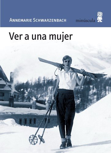 Cover for Ver a una mujer