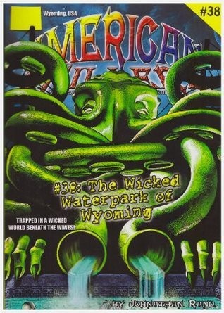 Cover for The Wicked Waterpark of Wyoming