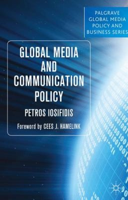 Cover for Global Media And Communication Policy An International Perspective