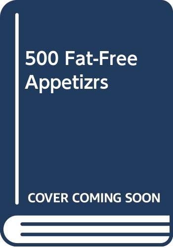 Cover for 500 Fat-Free Appetizrs