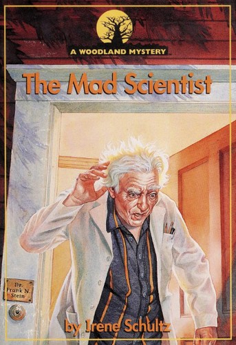 Cover for The Mad Scientist (Woodland Mysteries)