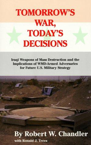 Cover for Tomorrow's War, Today's Decisions
