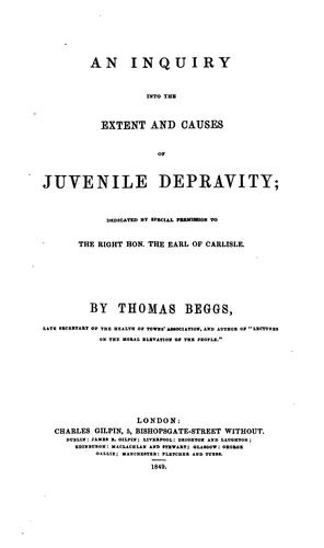 Cover for An inquiry into the extent and causes of juvenile depravity