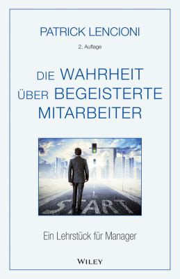 Cover for Wahrheit Über Begeisterte Mitarbeiter