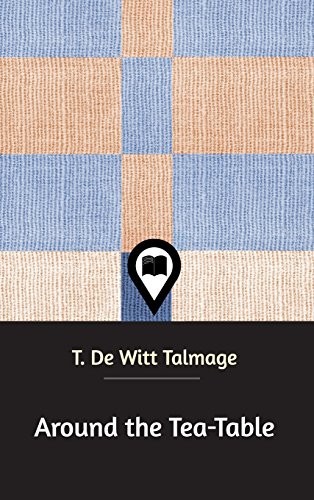 Cover for Around the Tea-Table