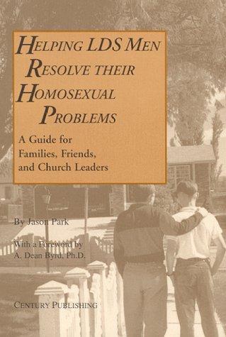 Cover for Helping LDS men resolve their homosexual problems