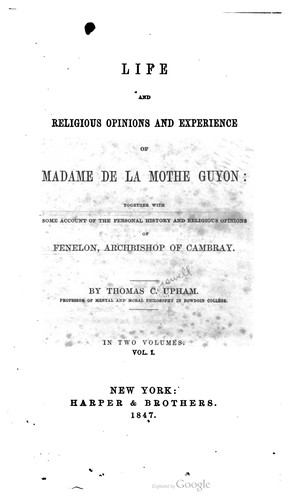 Cover for Life And Religious Opinions And Experience of Madame De La Mothe Guyon