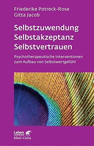 Cover for Selbstzuwendung, Selbstakzeptanz, Selbstvertrauen