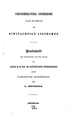 Cover for Geschiedkundig onderzoek naar de kennis der eiwitachtige ligchamen ...
