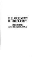Cover for The abdication of philosophy