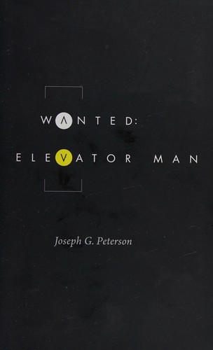 Cover for Wanted: elevator man