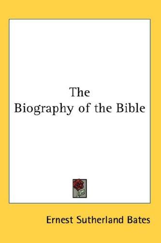 Cover for The Biography of the Bible