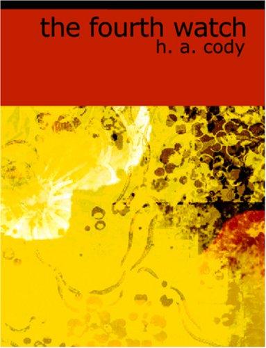 Cover for The Fourth Watch (Large Print Edition)