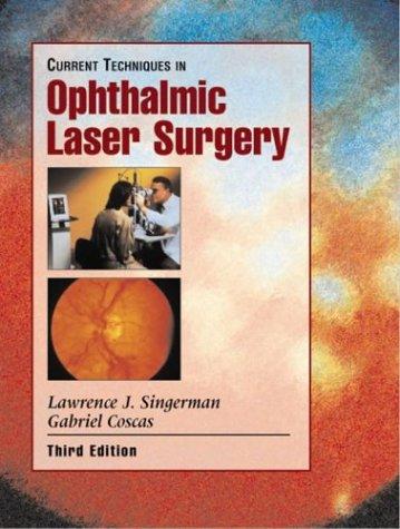 Cover for Current Techniques in Ophthalmic Laser Surgery