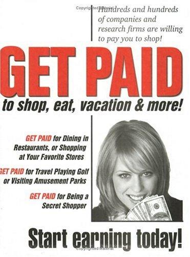 Cover for Get Paid to Shop, Eat & More!